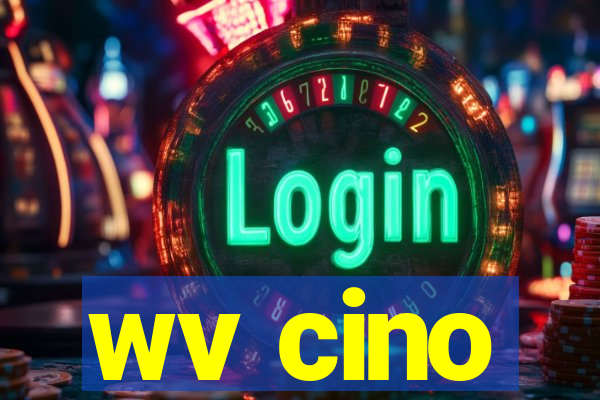 wv cino